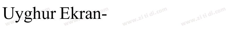 Uyghur Ekran字体转换